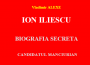 Ion Iliescu Biografia Secreta Candidatul Manciurian Vladimir Alexe - Ziaristi Online