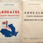 „Ardealul, pământ românesc” – de Milton G. Lehrer, un evreu-american care a iubit România şi adevarul istoric. DOCUMENTE 