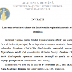 Invitatie la Academia Romana, 14 februarie, ora 11.00: Lansarea a două noi volume din Enciclopedia regimului comunist din România