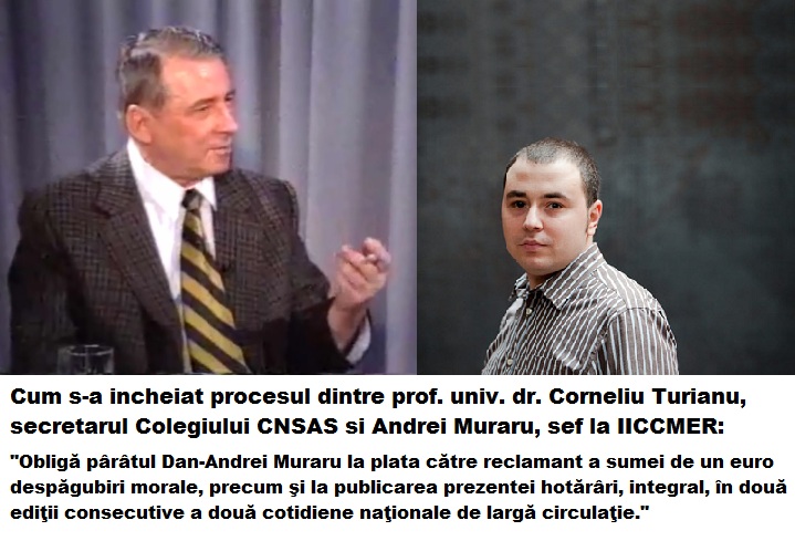 Hotarare Proces Prof Corneliu Turianu CNSAS - Dan Andrei Muraru IICCMER