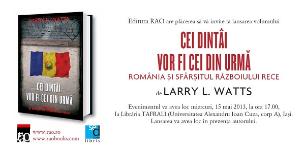 Invitatie Larry Watts la Iasi cu Cei dintai vor fi cei din urma - Rao Books via Ziaristi Online