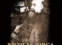 NICOLAE IORGA ÎN ARHIVELE VIENEZE SI ALE SIGURANTEI REGALE - 1903-1914 - Mica Valahie