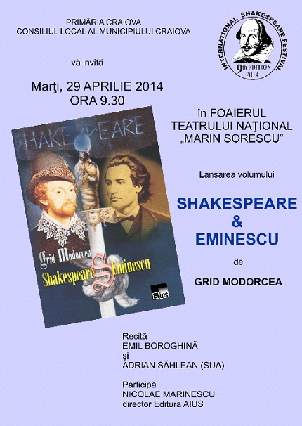 Afis Grid Modorcea Lansare Shakespeare si Eminescu Teatrul Marin Sorescu Aprilie 2014