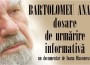 Bartolomeu Anania - Dosar de urmarire informativa - Securitate - CNSAS